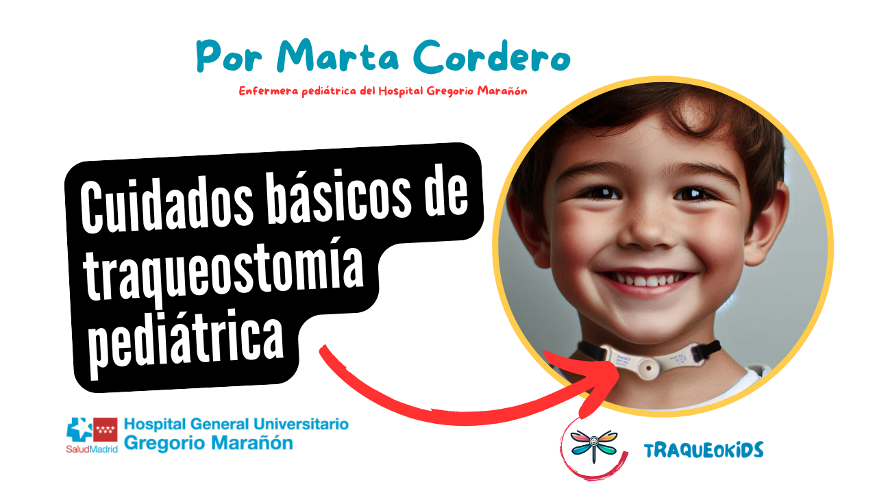 Agradecimiento a Marta Cordero por su Presentación sobre Traqueostomía Pediátrica